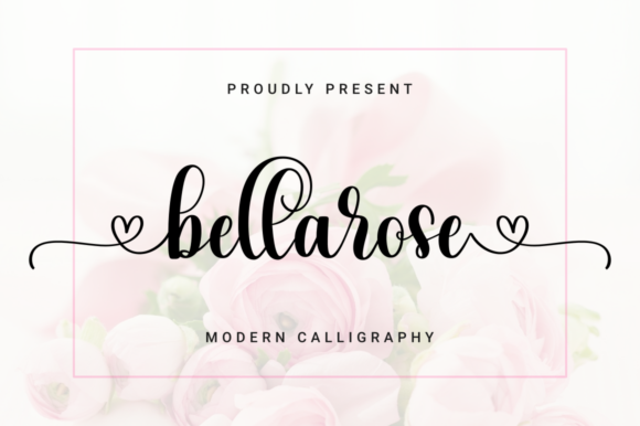 Bellarose: A Sweet and Romantic Font for Digital Design