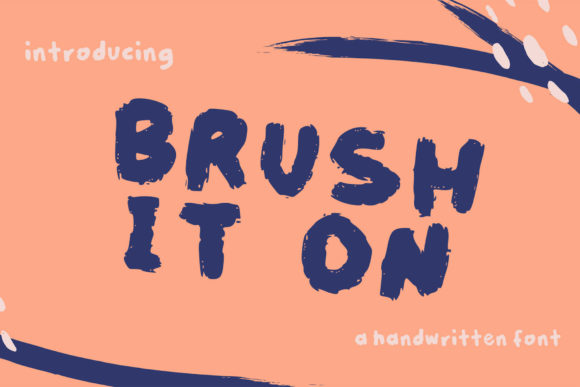 Brush It On: A Handwritten Font for Editorial Charm