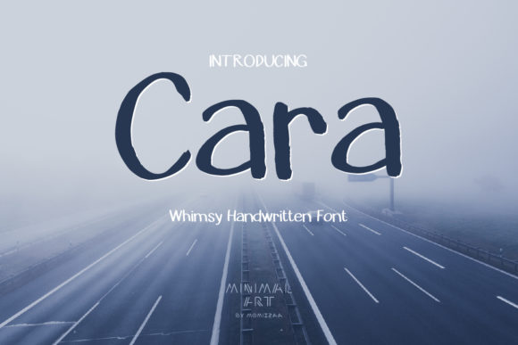 Cara: A Handwritten Font for Engaging Campaigns