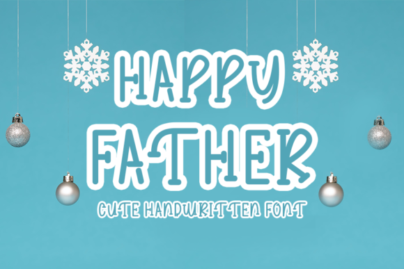 Happy Father: A Sweet and Friendly Handwritten Font